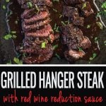 Grilled Hanger Steak with Red Wine Reduction Sauce