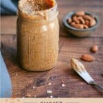 Homemade Almond butter