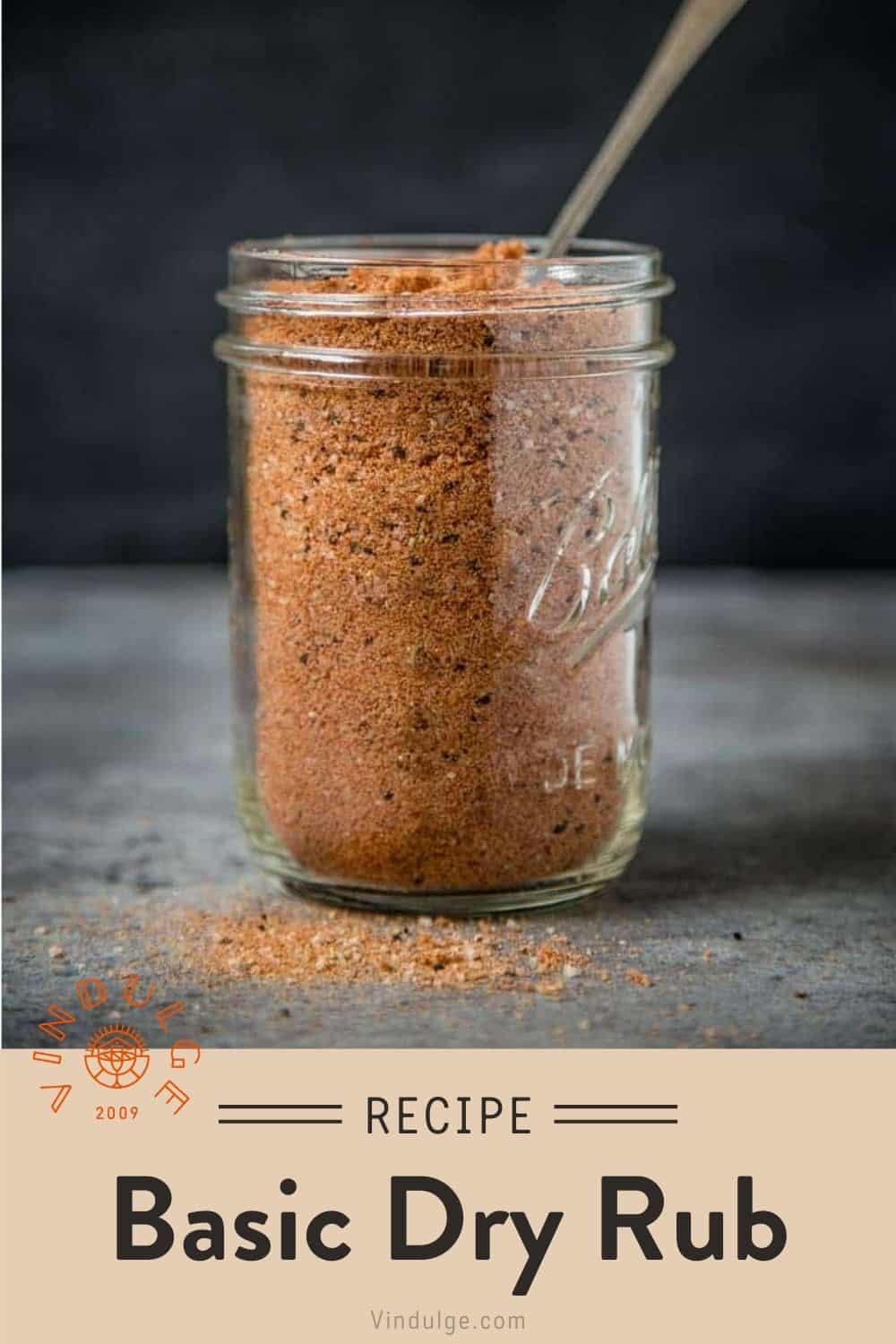 A mason jar of Homemade All Purpose Seasoning (or dry rub)