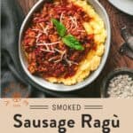 Smoked Sausage Ragu
