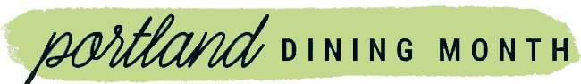Portland Dining Month
