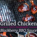 Blackberry BBQ Sauce Glazed Grilled Chicken