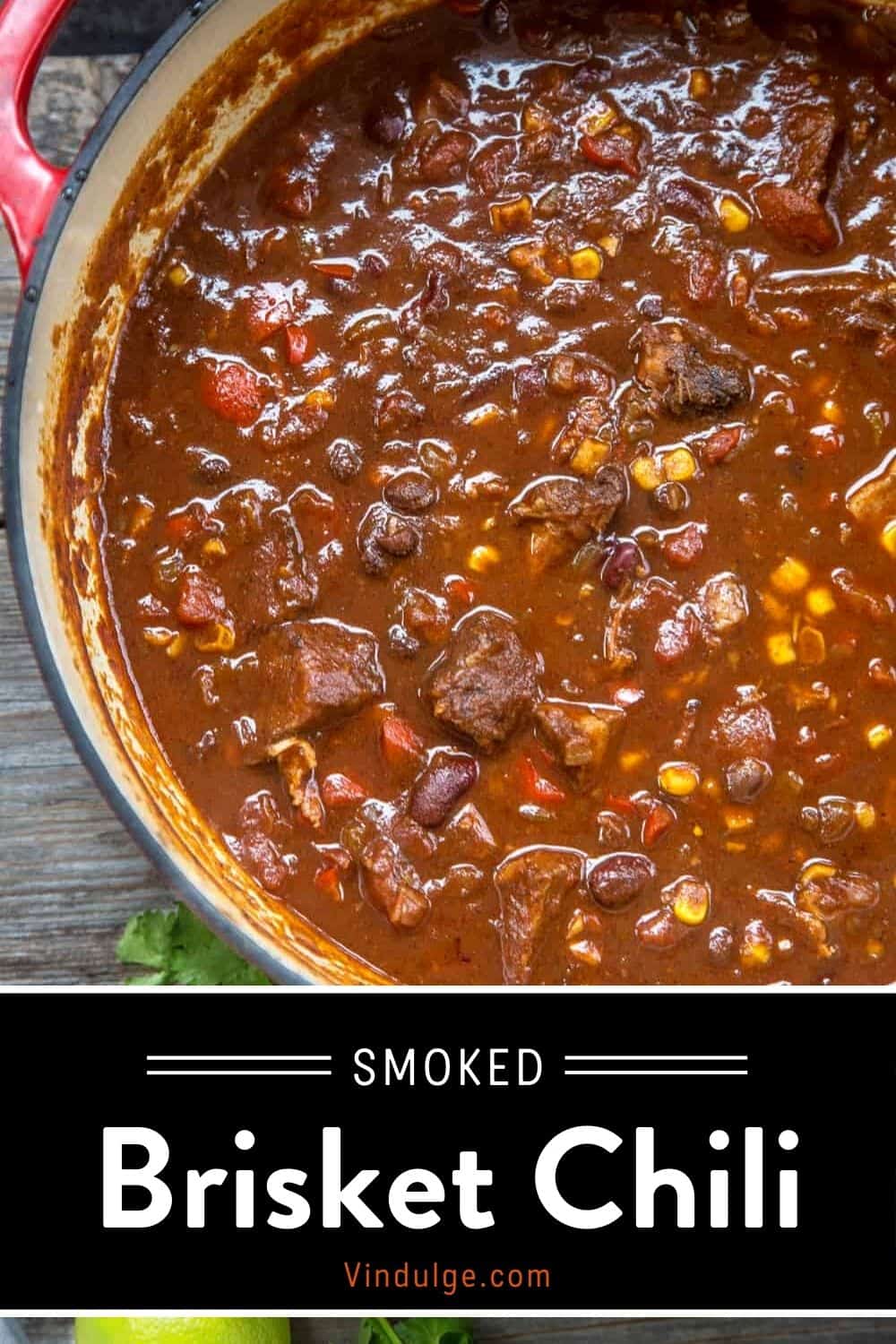 Award Winning Smoked Brisket Chili (recipe and video) Vindulge