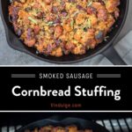 Smoked Sausage Cornbread Stuffing Pinterest Pin with text on dark background