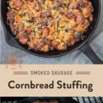 Smoked Sausage Cornbread Stuffing Pinterest Pin with text in light background