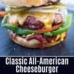 Classic All American Cheeseburger Recipe Pin Image