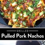 Grilled Pulled Pork Nachos Pin