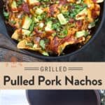 Grilled Pulled Pork Nachos Pin