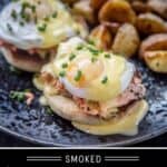 Smoked Salmon Eggs Benedict