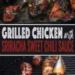 Grilled Chicken with Sriracha Sweet Chili Sauce pin