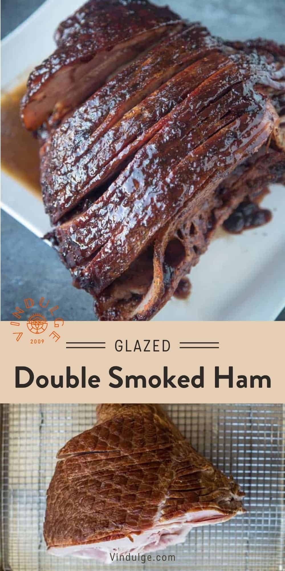 Double Smoked Ham with Cherry Bourbon Glaze Vindulge