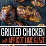 Grilled Chicken with Apricot Glaze pin for Pinterest