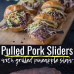 pulled pork sliders with grilled pineapple coleslaw