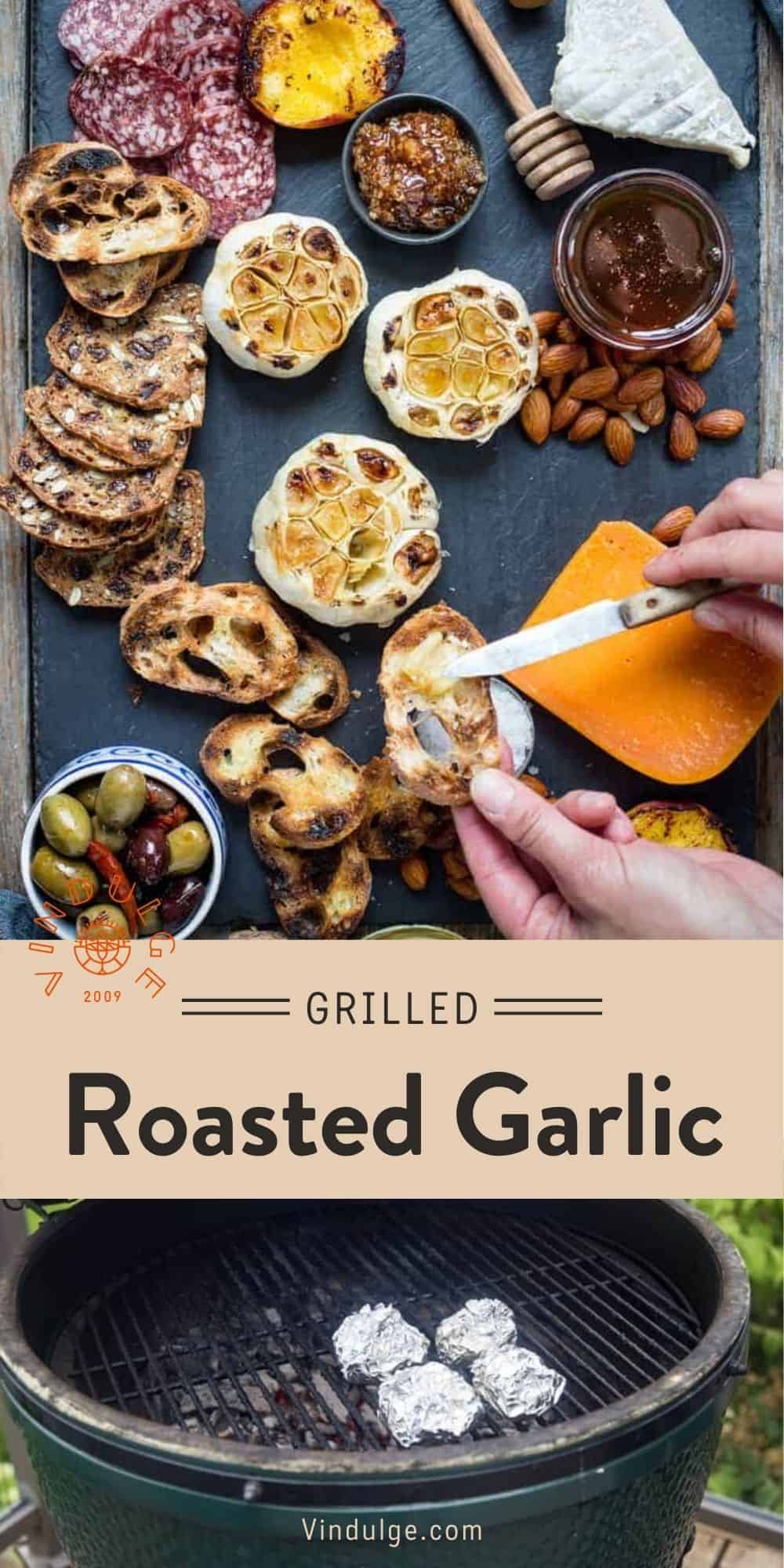 Roasted Garlic How to roast garlic on The Grill! Vindulge