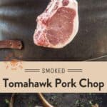 Tomahawk Pork Chops Pin