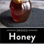 Smoked Honey