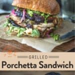 Grilled Porchetta Sandwich