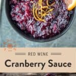 Red Wine Cranberry Sauce Pinterest Pin with text on light background