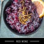 Red Wine Cranberry Sauce Pinterest Pin with text on dark background