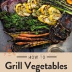 How to Grill Vegetables