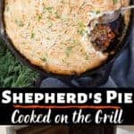 Shepherd's Pie on the grill