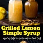 Bourbon Cocktail with grilled lemon simple syrup