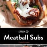 Smoked Meatball Sandwiches pin