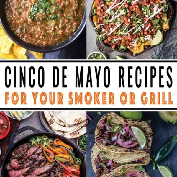 Cinco de Mayo recipes for the grill or smoker