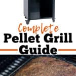 Complete Pellet Grill Guide