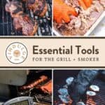 Essential Grill and Smoker Tools Pin