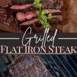 Grilled Flat Iron Steak Pin image with text