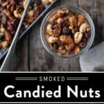 Smoked Candied Nuts pin