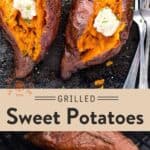 Grilled Sweet Potatoes Pin