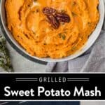 Grilled Sweet Potato Mash Pin