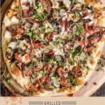 Grilled Flatbread Pizza Pinterest Pin text on light background