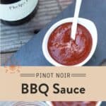 Pinot Noir BBQ Sauce Pinterest Pin