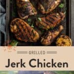 Jerk Grilled Chicken Pinterest PIn