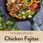 Grilled Chicken Fajitas pin