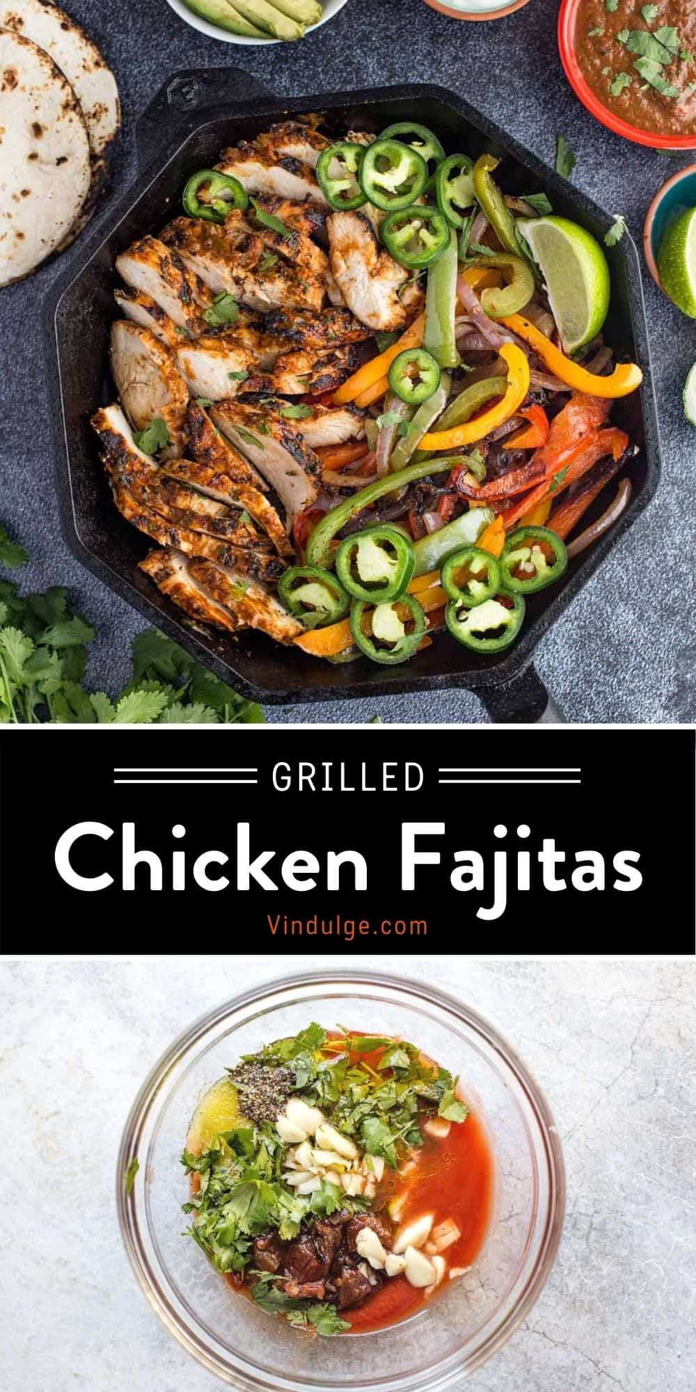 Grilled Chicken Fajitas with Chipotle Marinade Vindulge