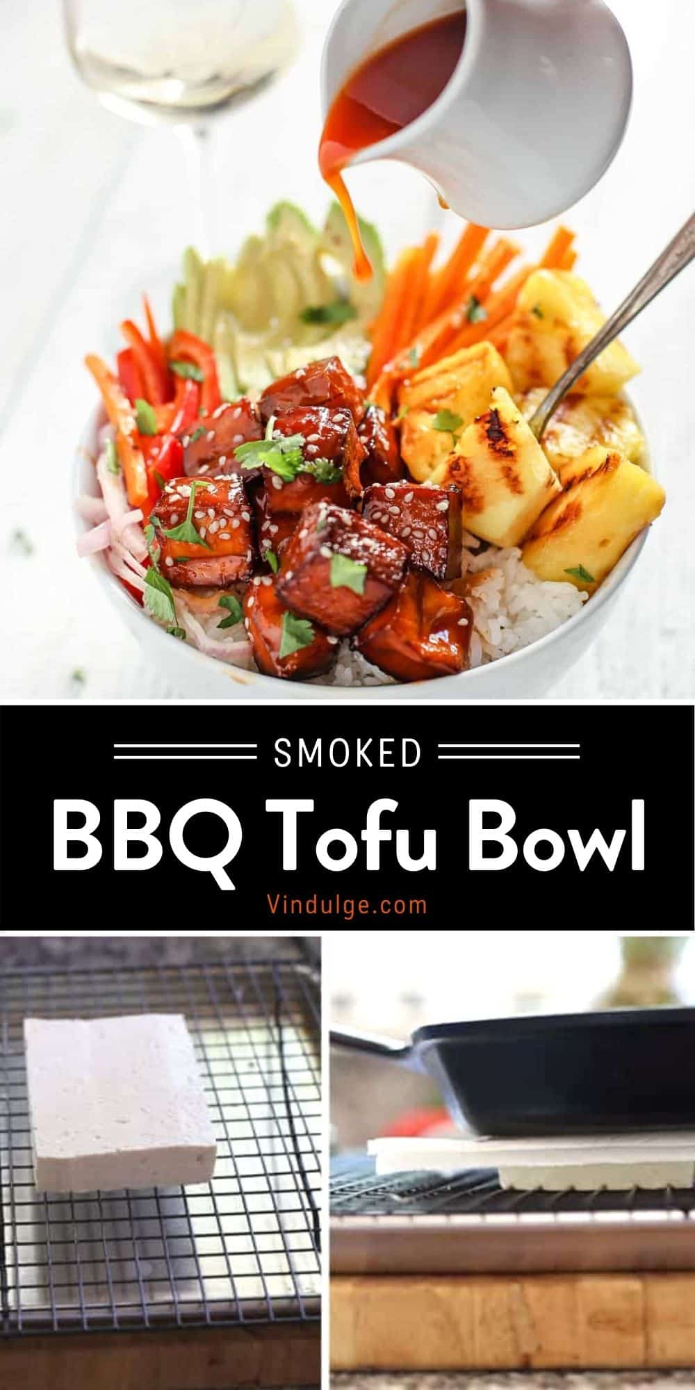 Smoked BBQ Tofu Bowls (Vegan) - Vindulge