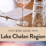 Lake Chelan Wine Region