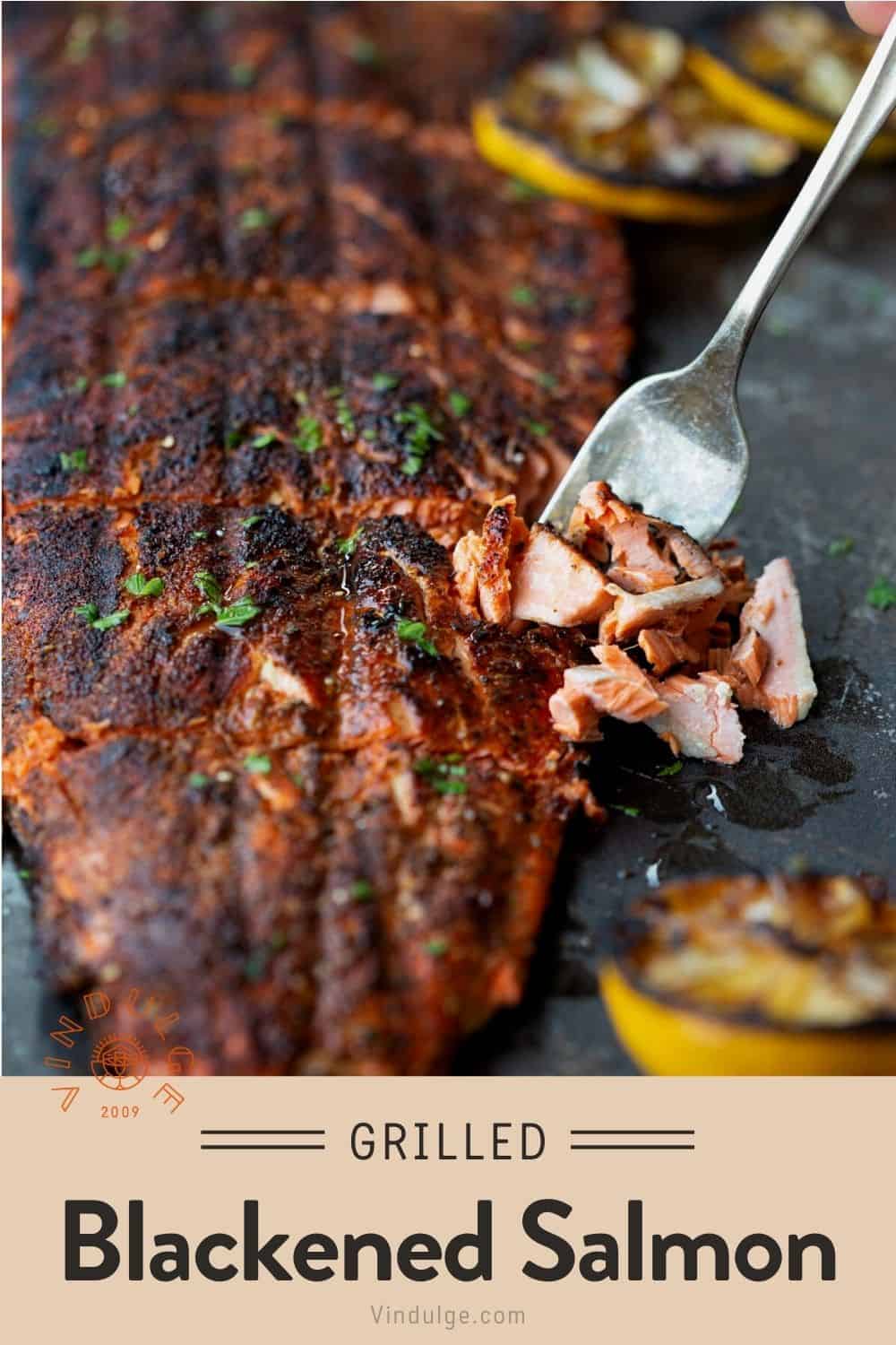 Grilled Blackened Salmon (Whole Fillet) - Vindulge