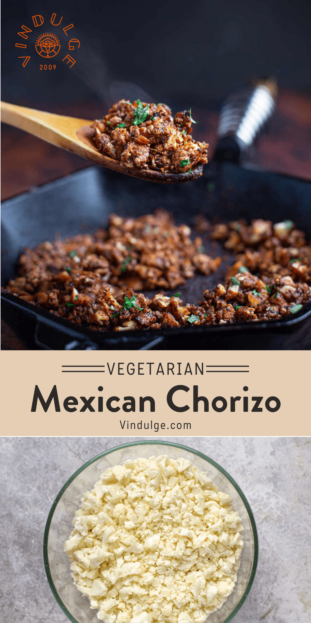 Vegetarian Chorizo Recipe with Cauliflower Vindulge