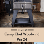 Camp Chef Woodwind Pro 24 Product Review - Vindulge