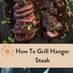 A pinterest pin showing a grilled hanger steak and a bite of hanger steak on a fork.