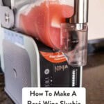 A pinterest pin showing a Ninja slushie machine with a wine slushie in it.