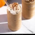 Pinterest pin showing two pumpkin spice latte slushies topped with whipped cream.